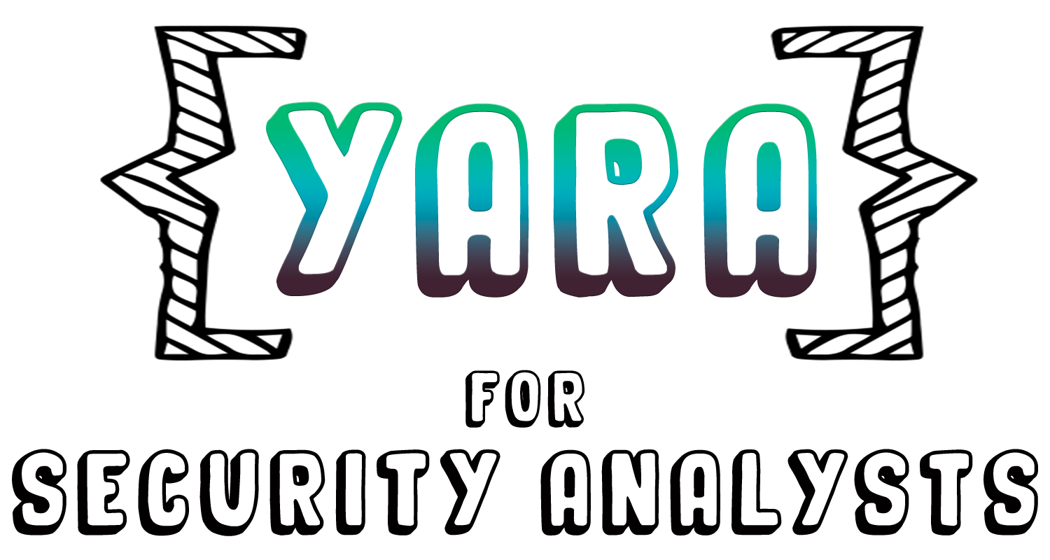 YARA for Security Analysts