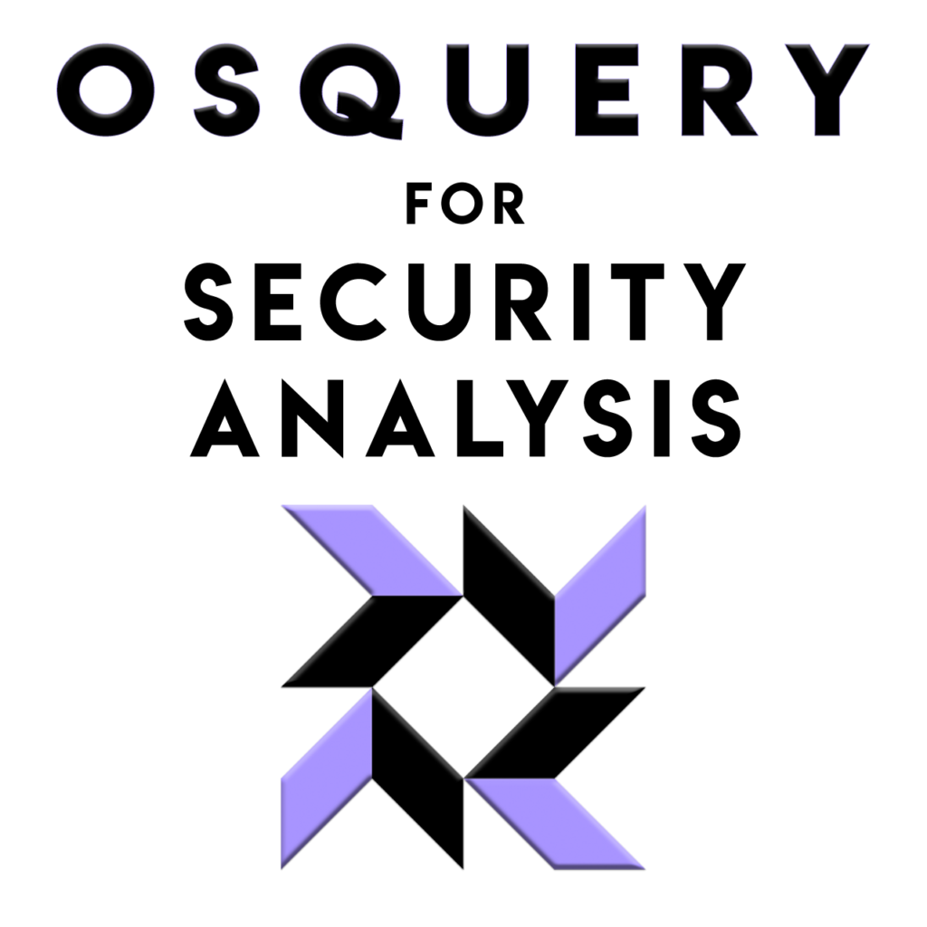 Osquery for Security Analysis